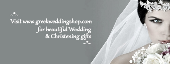 Visit the Greek Wedding Shop for beautiful Wedding and Christening Gifts. 